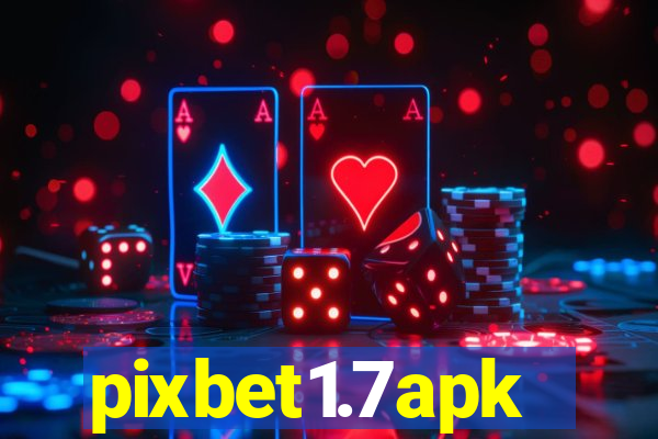 pixbet1.7apk