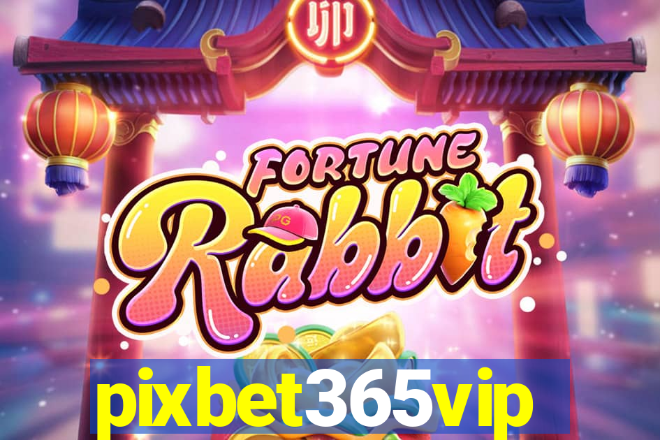 pixbet365vip