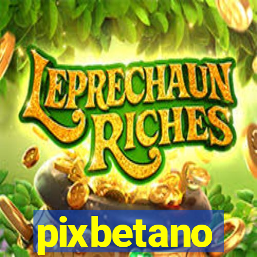 pixbetano