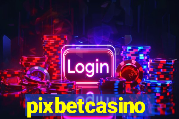 pixbetcasino
