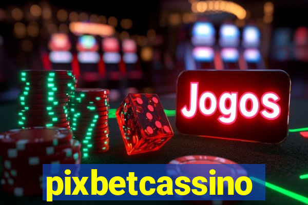 pixbetcassino