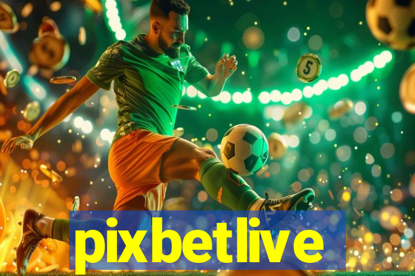 pixbetlive