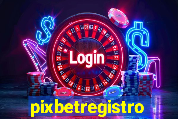 pixbetregistro