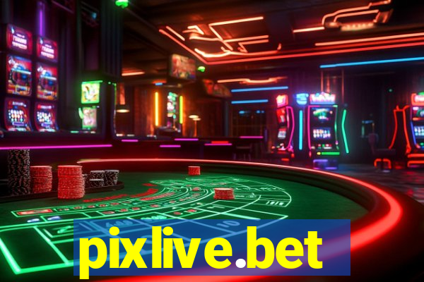 pixlive.bet