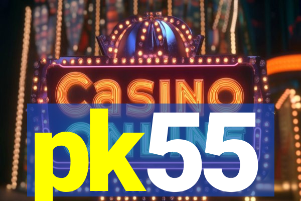 pk55