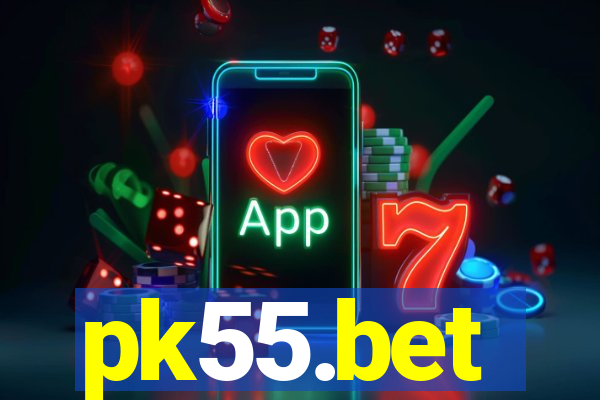 pk55.bet