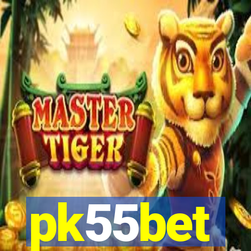 pk55bet