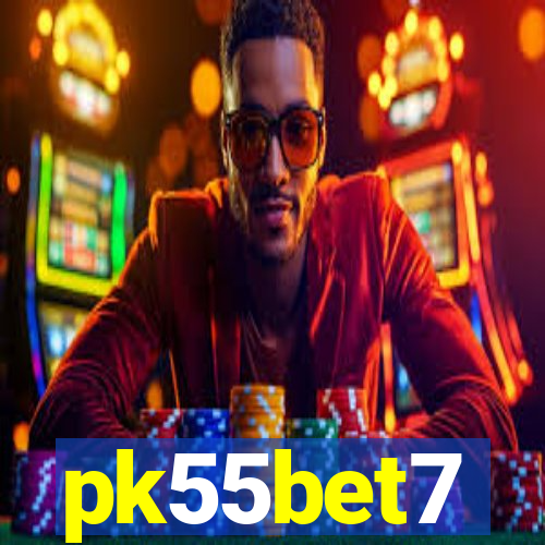 pk55bet7