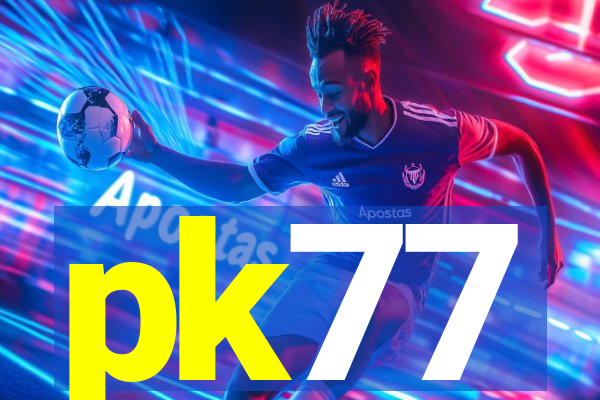 pk77