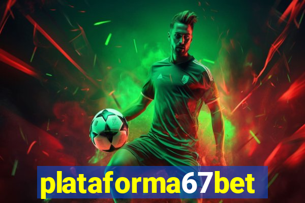 plataforma67bet.com