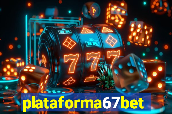 plataforma67bet.com
