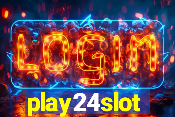 play24slot