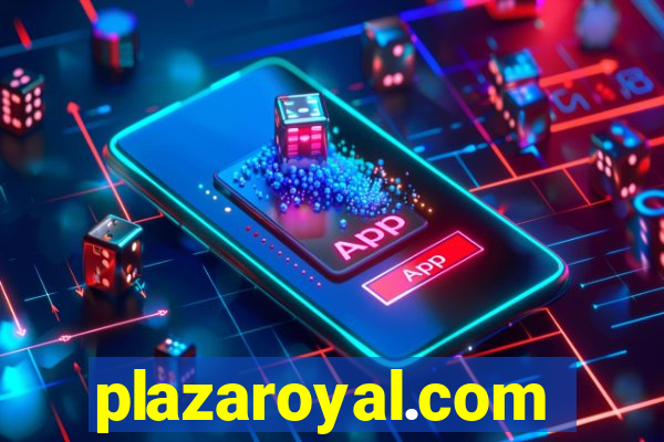plazaroyal.com