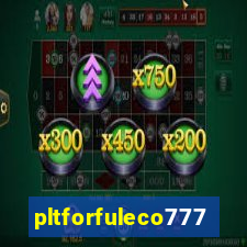 pltforfuleco777
