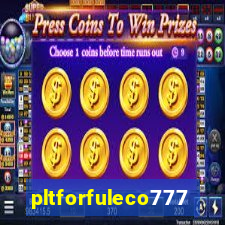 pltforfuleco777