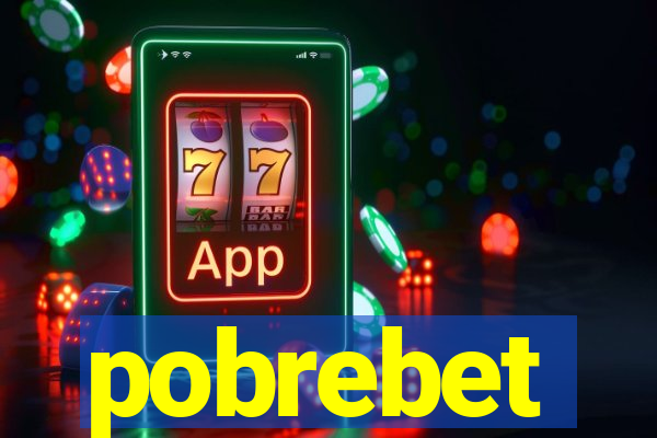 pobrebet