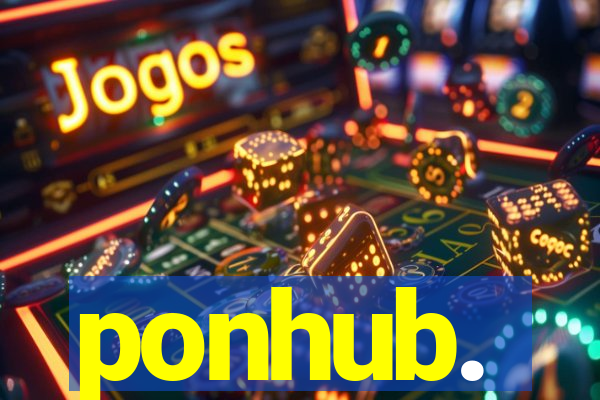 ponhub.