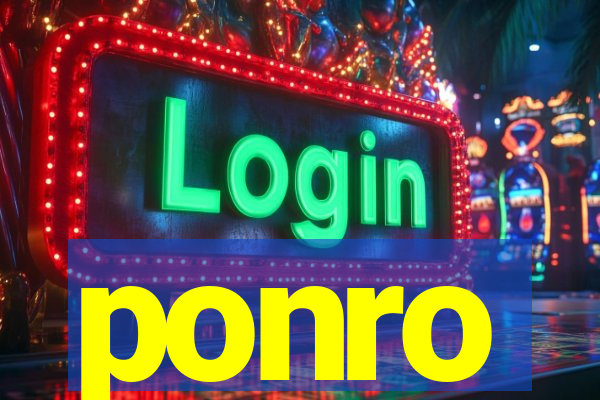 ponro
