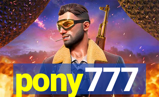 pony777
