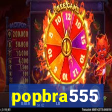 popbra555