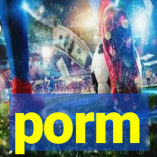 porm
