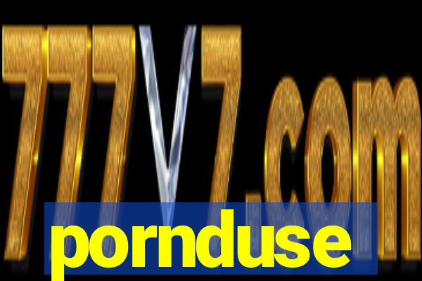 pornduse