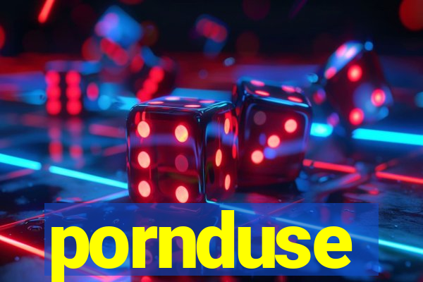 pornduse