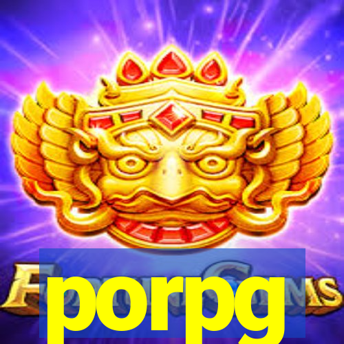porpg