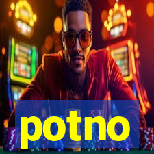potno