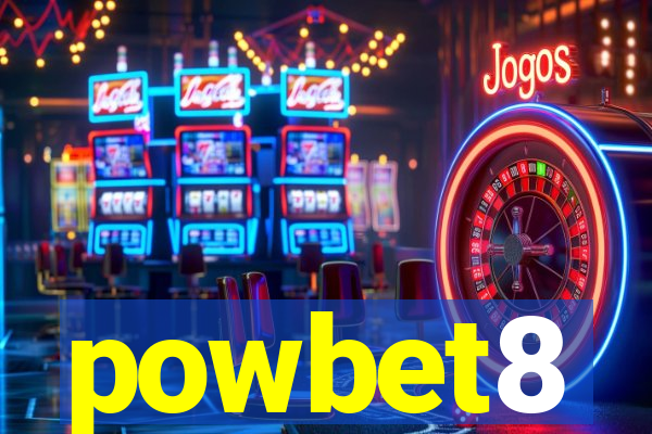 powbet8