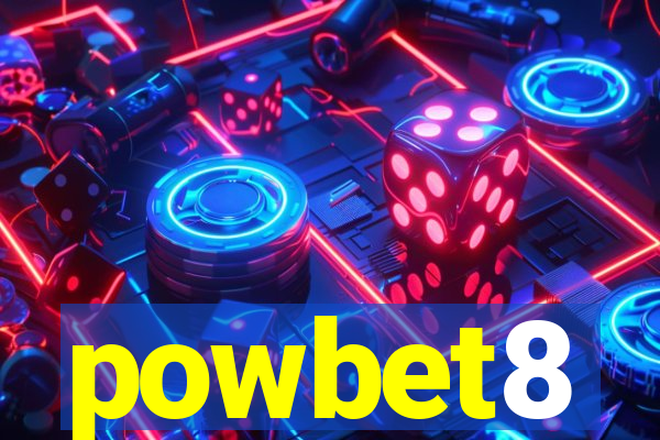 powbet8