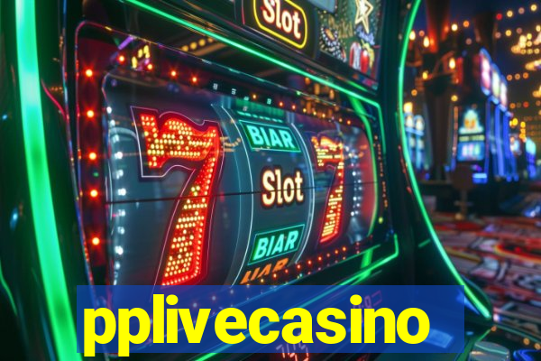 pplivecasino