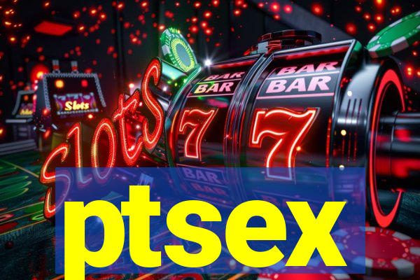 ptsex