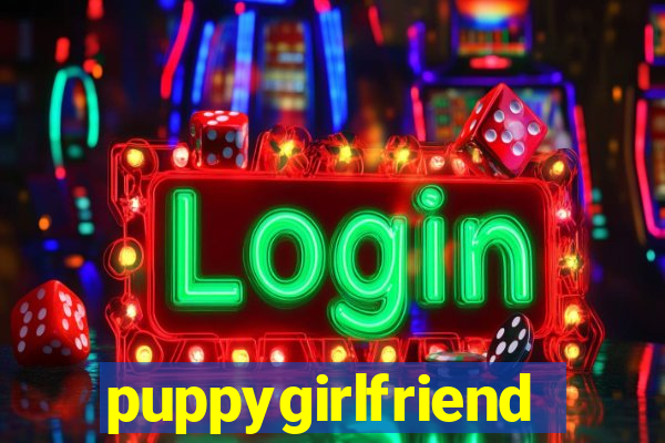 puppygirlfriend
