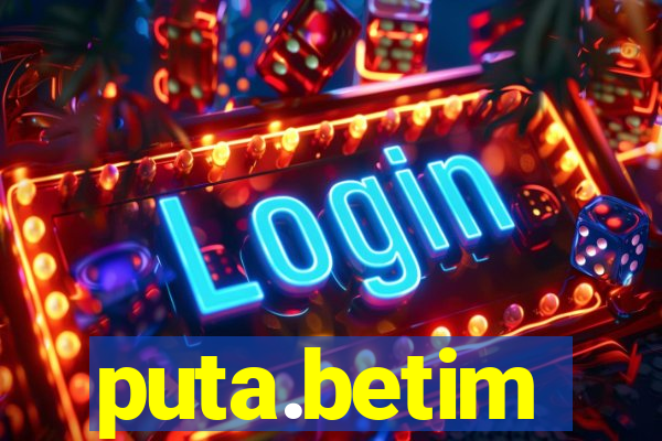 puta.betim