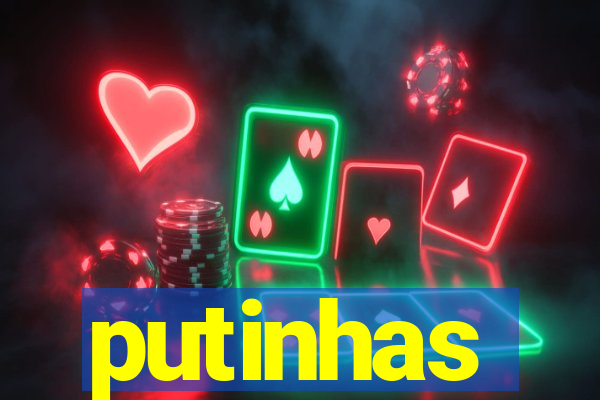 putinhas