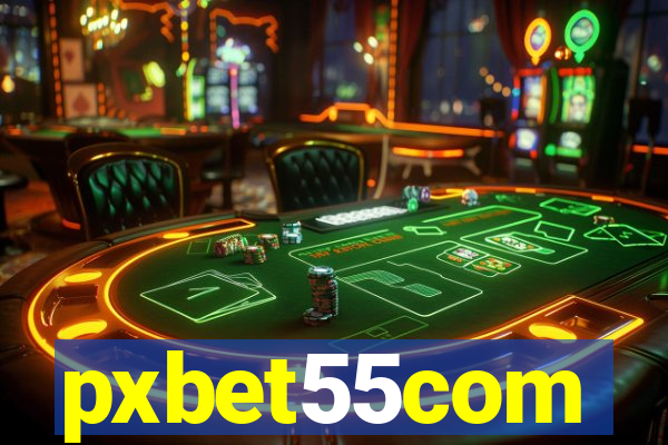 pxbet55com