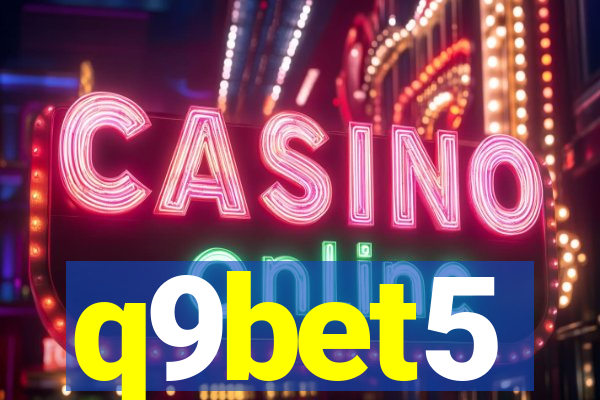 q9bet5