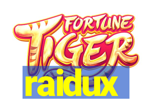 raidux