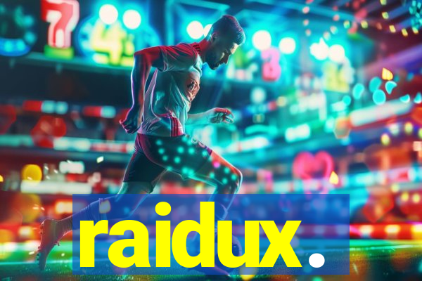 raidux.