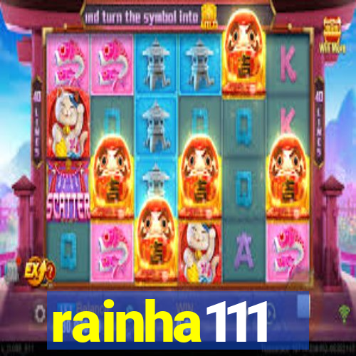 rainha111