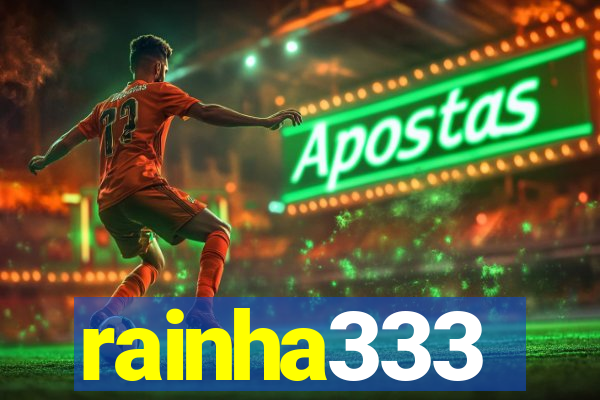 rainha333