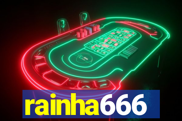 rainha666