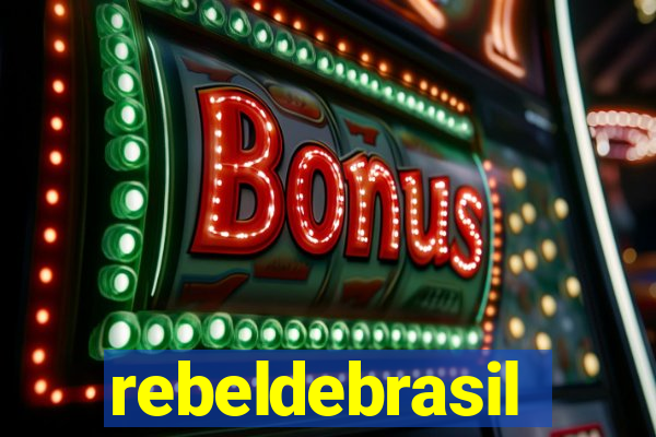 rebeldebrasil