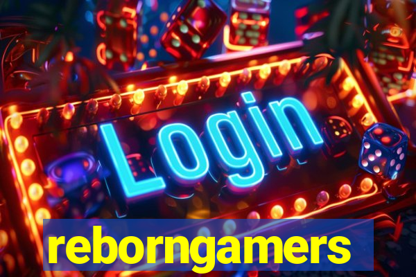 reborngamers