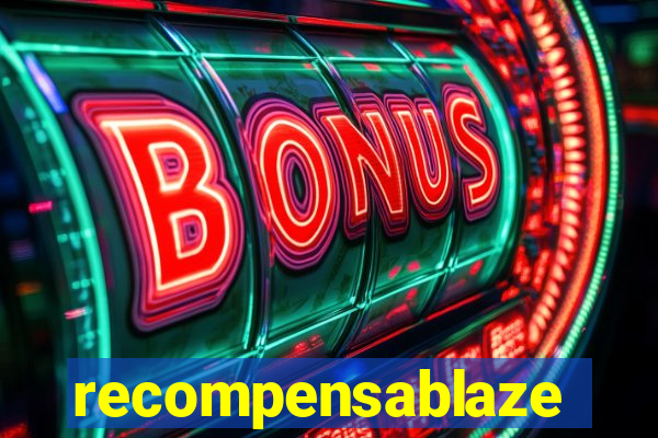 recompensablaze