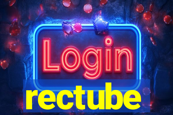 rectube