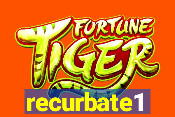 recurbate1