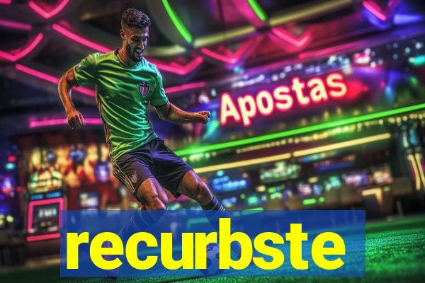 recurbste
