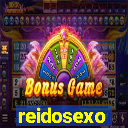 reidosexo